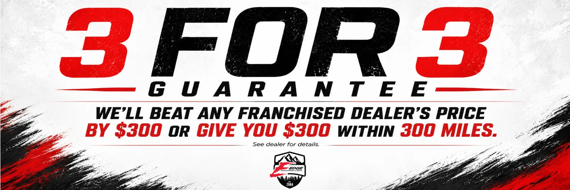 3 for 3 Guarantee!
