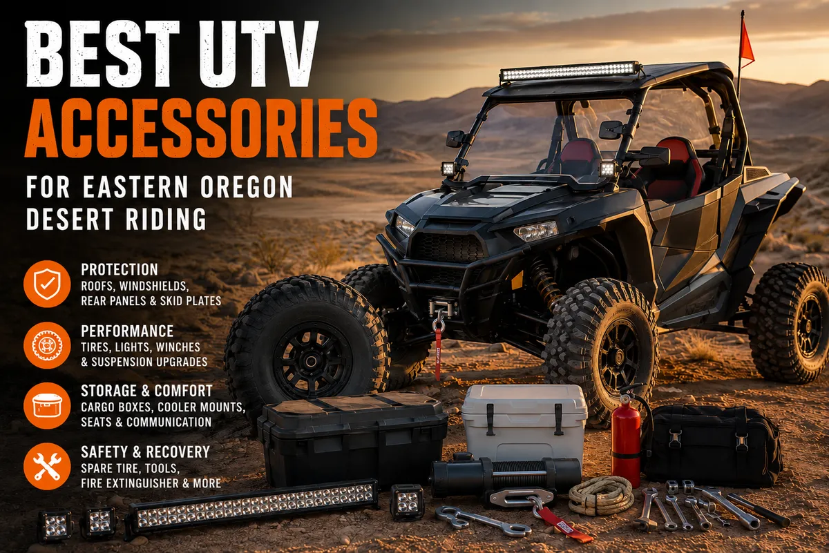 Best UTV Accessories for Eastern Oregon Desert Riding